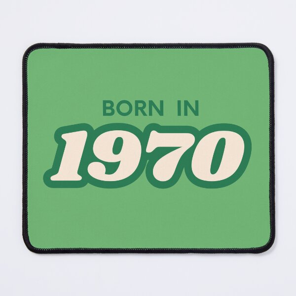 Item preview, Born In 1970 designed and sold by ArtCraftLab.
