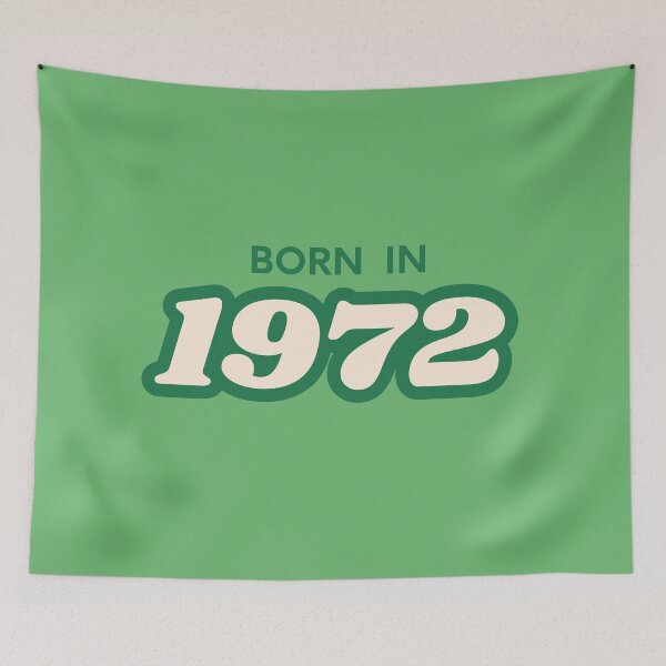 Item preview, Born In 1972 designed and sold by ArtCraftLab.