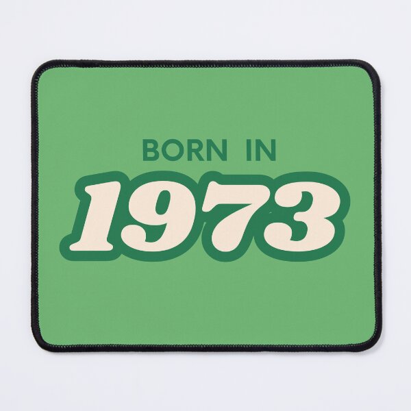 Item preview, Born In 1973 designed and sold by ArtCraftLab.