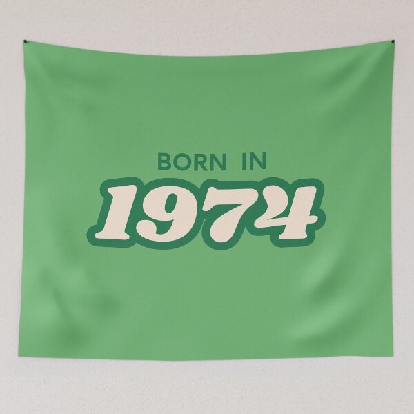 Item preview, Born In 1974 designed and sold by ArtCraftLab.