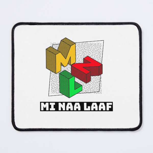 Item preview, MNL Mi Naa Laaf, Jamaican Patois designed and sold by Kolcha.