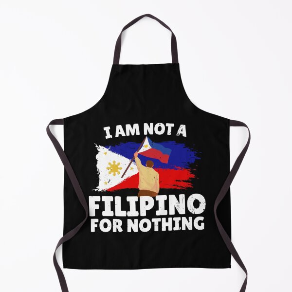 Item preview, I Am Not Filipino For Nothing - Duterte Pinoy Pride Design designed and sold by Promise7Land.