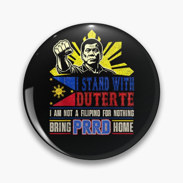 Item preview,  I Stand With Duterte I'm Not Filipino For Nothing Free PRRD designed and sold by Spaceslafr.