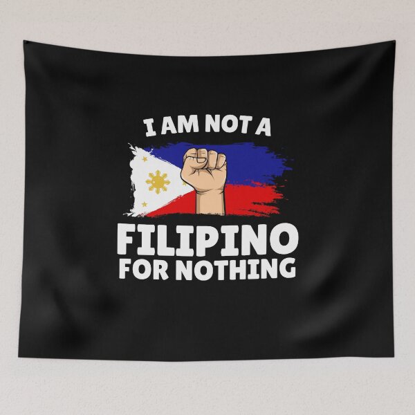 Item preview, I Am Not Filipino For Nothing - Duterte Design designed and sold by Promise7Land.