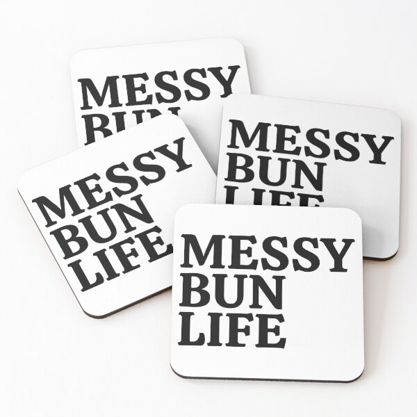 Item preview, Messy Bun Life designed and sold by thespecialtyhub.