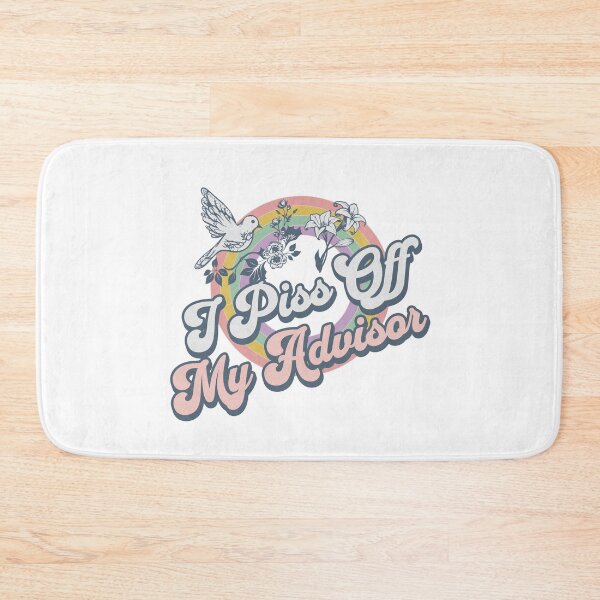 Item preview, I Piss Off My Advisor | Funny Grad School | Funny Graduate Student | Grad Student Gift For Advisor | PhD Advisor | Grad School Humor | Principal Investigator designed and sold by jadedscientist.