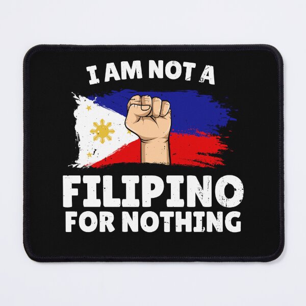 Item preview, I Am Not Filipino For Nothing - Duterte Design designed and sold by Promise7Land.