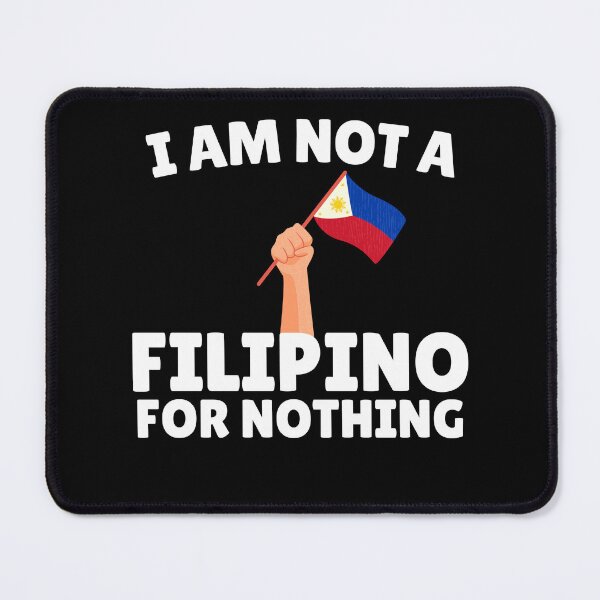 Item preview, I Am Not Filipino For Nothing - Duterte Flag Design designed and sold by Promise7Land.