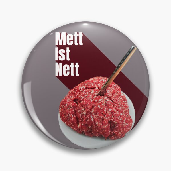 Item preview, Mett ist nett, minced meat designed and sold by suekieper.