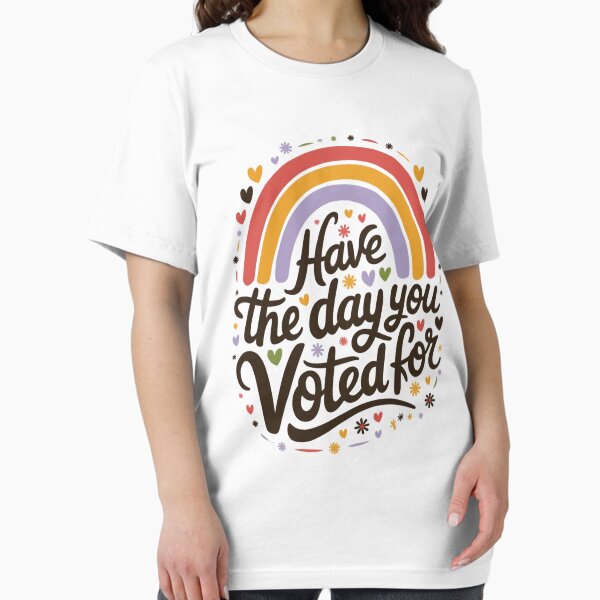 Item preview, Have the Day You Voted For – Funny Retro Political Sarcasm Design designed and sold by LaurenCrest.