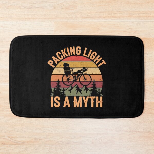 Item preview, Packing Light Is A Myth. Bikepacking Lover designed and sold by DomTeesHaven.
