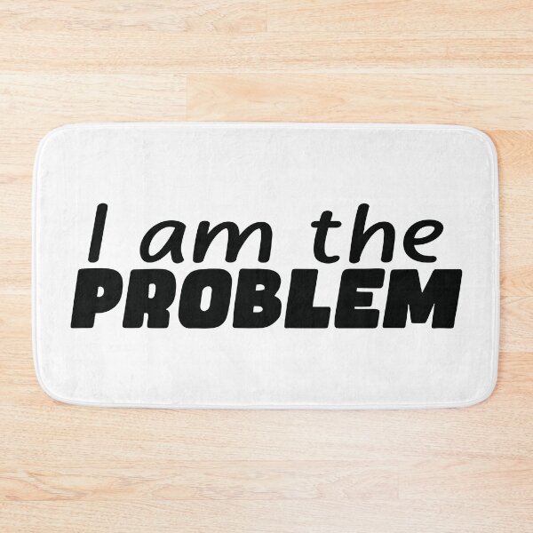 Item preview, I Am The Problem designed and sold by the-craft-shop.