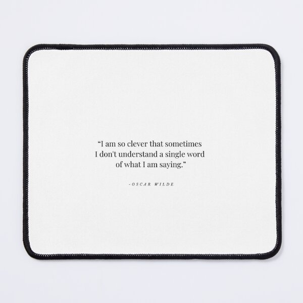 Item preview, “I am so clever that sometimes I don't understand a single word of what I am saying.” Oscar Wilde Quote designed and sold by charlee-astro.
