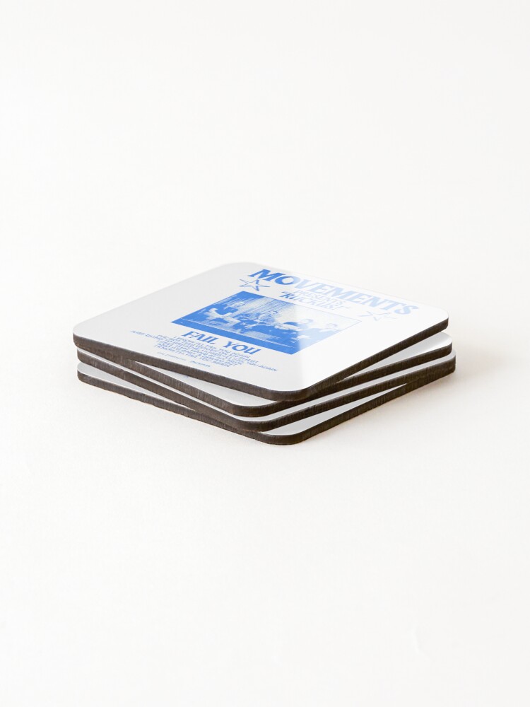 Thumbnail 4 of 5, Coasters (Set of 4), Movements Fail You designed and sold by Rasmuschrist.