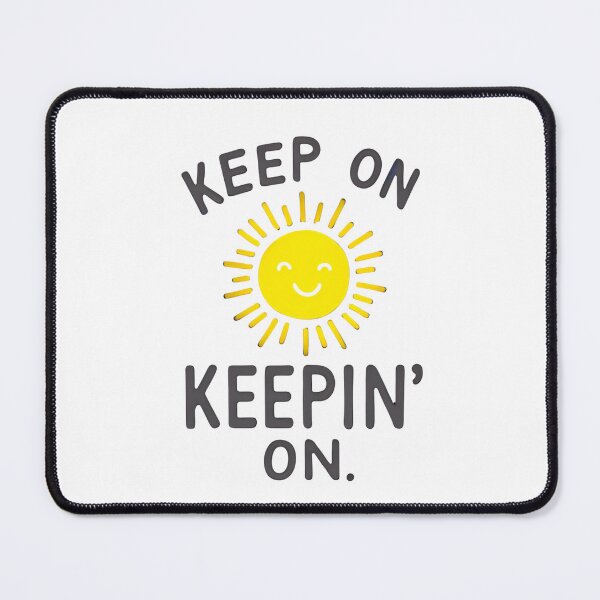 Item preview, KEEP ON KEEPIN' ON - Smiling Sun Tee - Black print designed and sold by On-The-Brink.