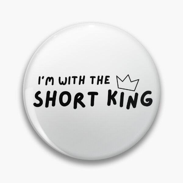 Item preview, I’m with the Short King designed and sold by PlumTreeDesign.