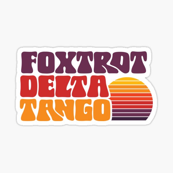Item preview, Foxtrot Delta Tango Sun designed and sold by jgarm.