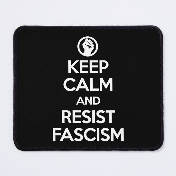 Item preview, Keep Calm and RESIST FASCISM (white text) designed and sold by Thelittlelord.