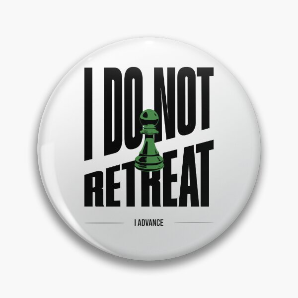 Item preview, I Do Not Retreat, I Advance designed and sold by CaseysTeeParty.