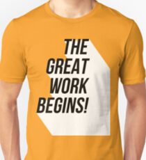 The Great Work Begins (2) - Angels in America Unisex T-Shirt