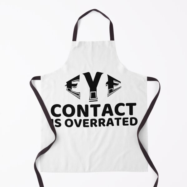 Item preview, Eye Contact Is Overrated designed and sold by Teetreasure2.