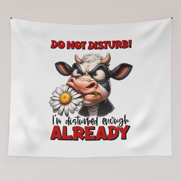 Item preview, Funny Angry Cow – Do Not Disturb, I’m Disturbed Enough Already designed and sold by Aredbox.
