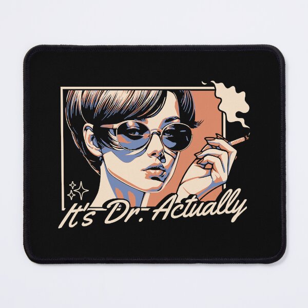 Item preview, It's Dr. Actually | Woman Doctor Gift | Female PhD Gift | Woman PhD Gift | Female Doctor Gift | Female MD Gift | Woman MD Gift | Dissertation Defense | Thesis designed and sold by jadedscientist.