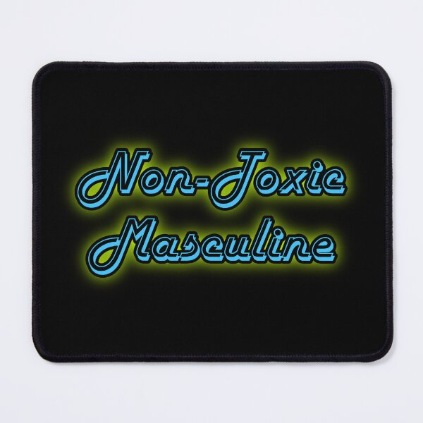 Item preview, Non-Toxic Masculine designed and sold by RadManDesigns.