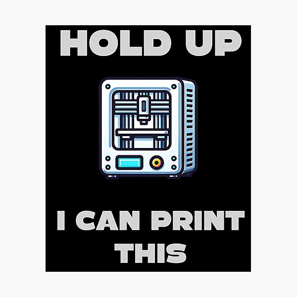 Item preview, Hold up, I can print this - 3D Printer designed and sold by SekoOne.