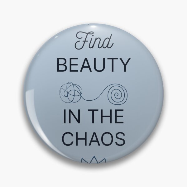 Item preview, Find Beauty in Chaos – Inspirational Quote Art designed and sold by Arbstrong.