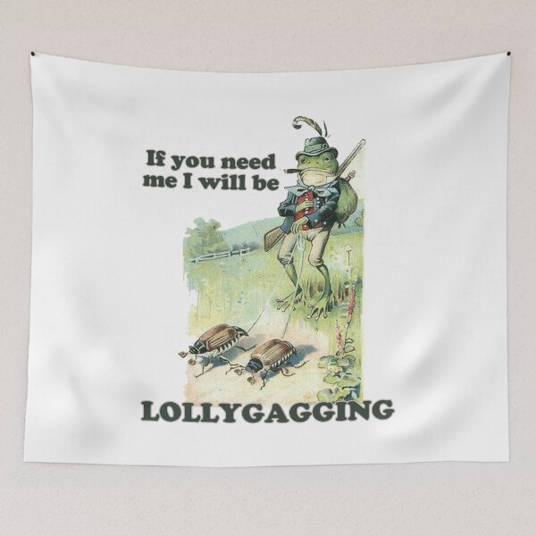 Item preview, If you need me I will be lollygagging designed and sold by Chaos Haven.