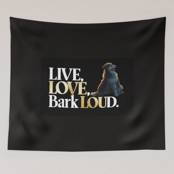 Item preview, LIVE, LOVE, BARK LOUD -The Ultimate Dog Lover's T-Shirt.  designed and sold by Mikel-empire.