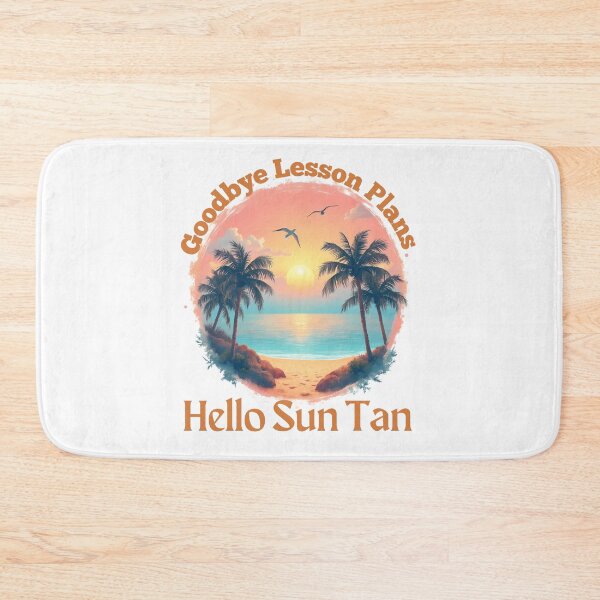 Item preview, Goodbye Lesson Plans, Hello Sun Tan: Relaxing Summer Break For Teachers designed and sold by elynne9.