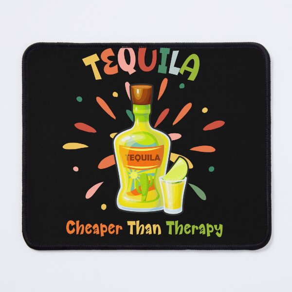 Item preview, Funny Tequila Cheaper Than Therapy designed and sold by AlienOccupation.