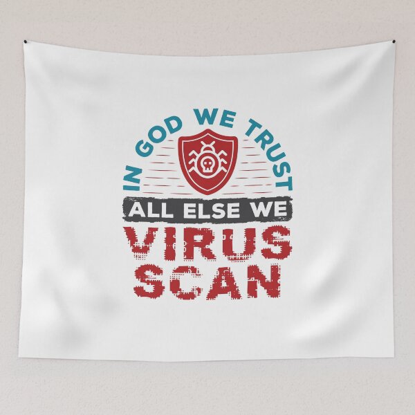 Item preview, In God We Trust All Else We Virus Scan System Administrator designed and sold by jaygo.