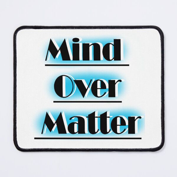 Item preview, Mind Over Matter designed and sold by Seeded.
