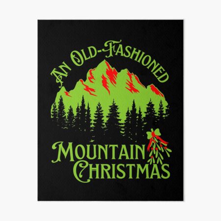 Item preview, An Old-Fashioned Mountain Christmas designed and sold by TimelessLocales.