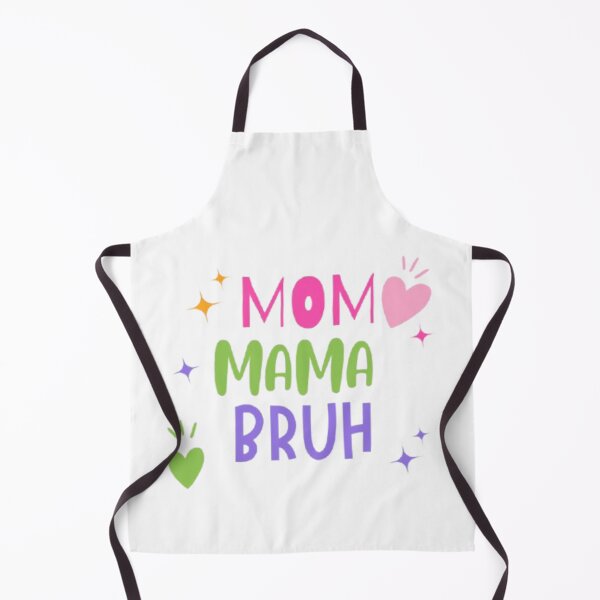 Item preview, Mom. Mama. Bruh – The Evolution of Motherhood designed and sold by MomentsbyMo.