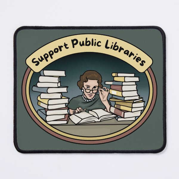 Item preview, Support Public Libraries designed and sold by Unhinged Heather.