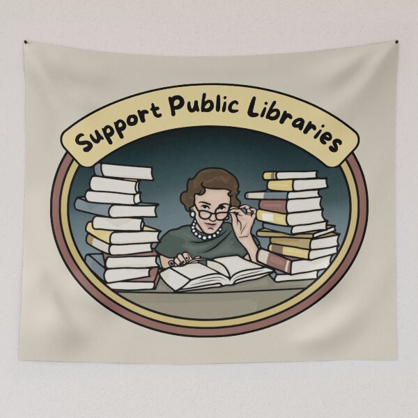 Item preview, Support Public Libraries designed and sold by Unhinged Heather.