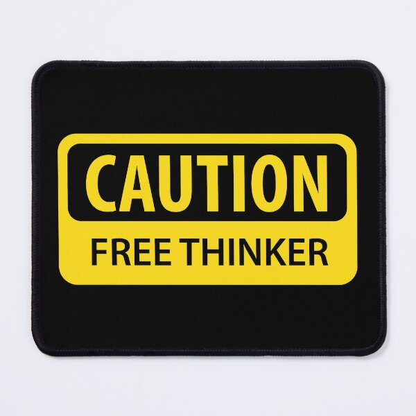 Item preview, Caution - Free Thinker designed and sold by GodsAutopsy.