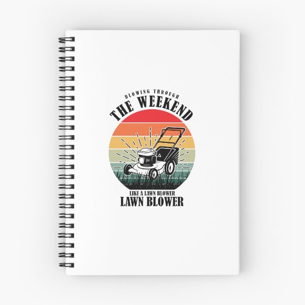 Item preview, Blowing through the weekend like a lawn blower, Lawn Care designed and sold by BDLuck2021.