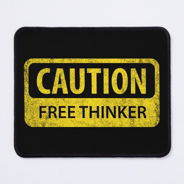 Item preview, Caution - Free Thinker (Aged) designed and sold by GodsAutopsy.