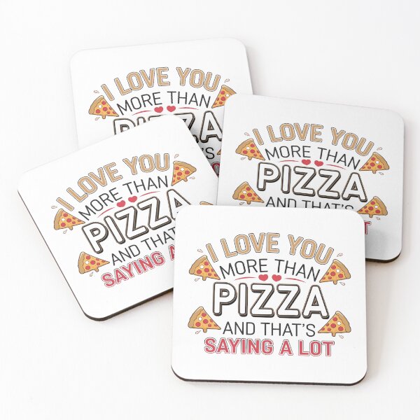 Item preview, I Love You More Than Pizza – The ultimate statement for foodies! designed and sold by FrenchTouch77.