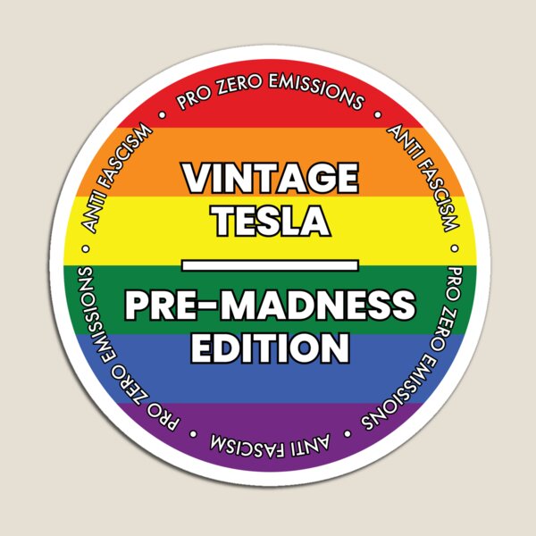 Item preview, Tesla owners express your dislike for Elon Musk with this sticker or magnet for your car. Pride version  designed and sold by CasbenShop.