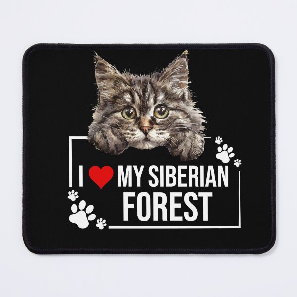 Item preview, I Love My Siberian Forest Cat designed and sold by TheAnimalZ00.