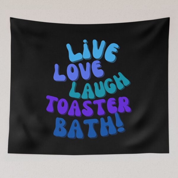 Item preview, Live Love Laugh Toaster Bath – Dark Humor & Quirky Sarcasm designed and sold by Fredster1966.