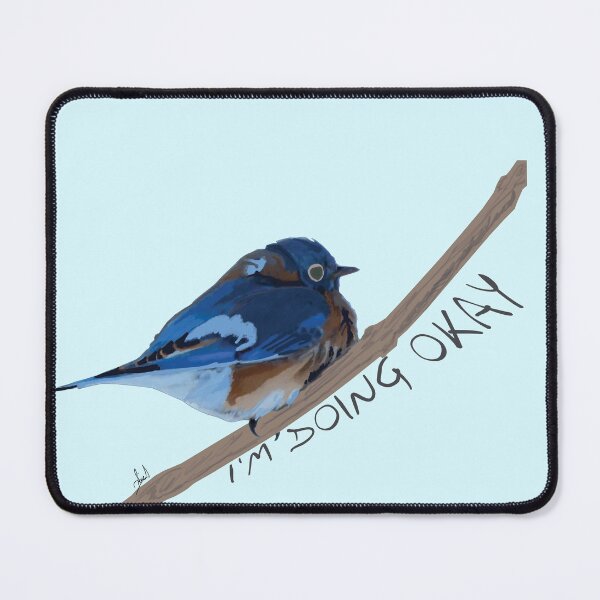 Item preview, Little Blue Bird is doing okay designed and sold by WordyDreams.