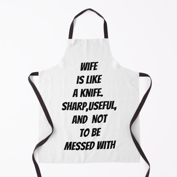 Item preview, Wife is Like a Knife – Funny Marriage Quote designed and sold by Karim-Karem.