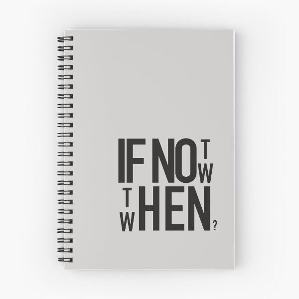 Item preview, If not now then when? designed and sold by Ana Duque.